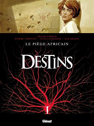 DESTINS  T3 : LE PIEGE AFRICAIN