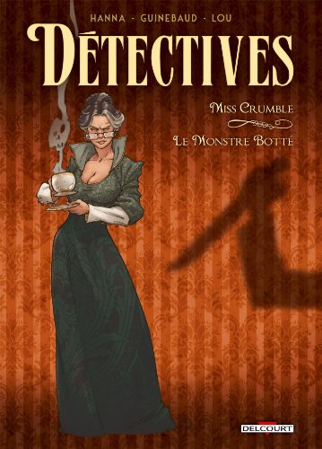 DETECTIVES T1 : MISS CRUMBLE