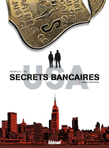 SECRETS BANCAIRES USA T2 : NORMAN BROTHERS