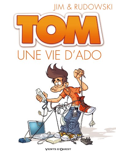 TOM T1 : UNE VIE D'ADO