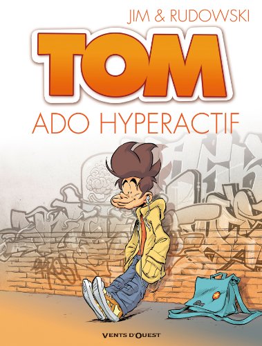 TOM T2 : ADO HYPERACTIF