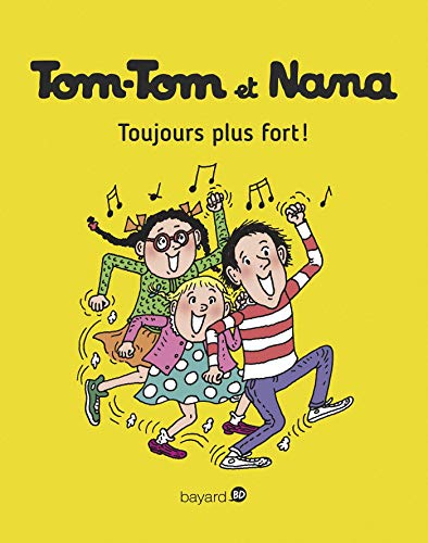 TOM-TOM ET NANA T29 : TOUJOURS PLUS FORT !